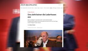 "Die Bayern ziehen den Bayern die Lederhosn aus!" - so ungefähr titel die "Zeit".